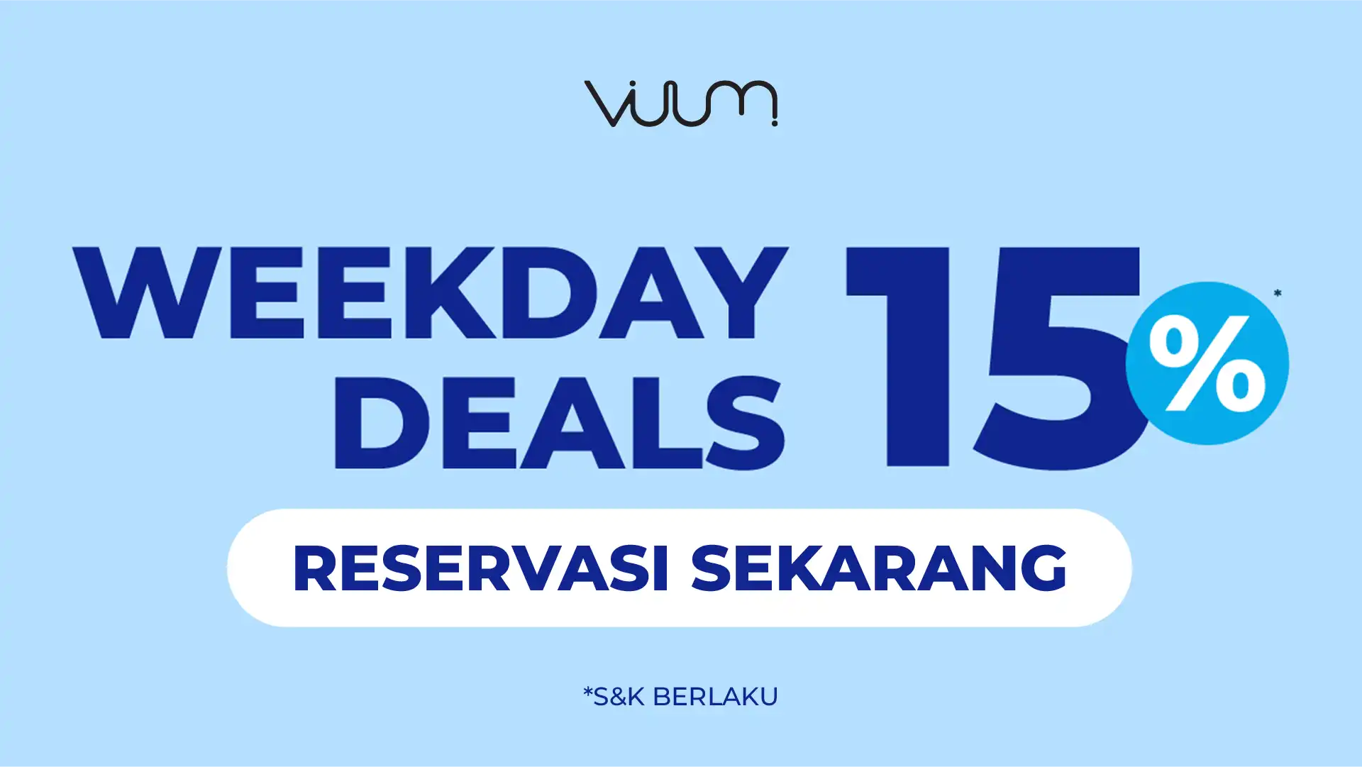banner warna biru bertuliskan weekday deals 15%% setiap pembelian kacamata VIUUM